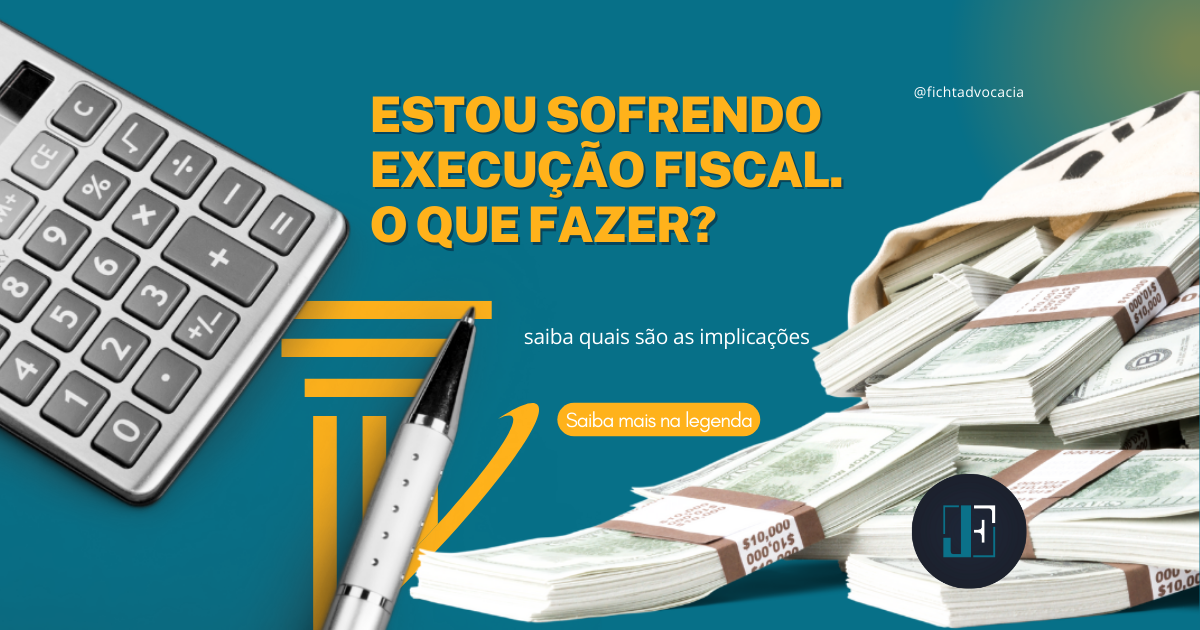 Defesa em Execução Fiscal. Estou sofrendo uma execução fiscal. O que fazer?