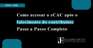 Como acessar o eCAC após o falecimento do contribuinte: Passo a Passo Completo