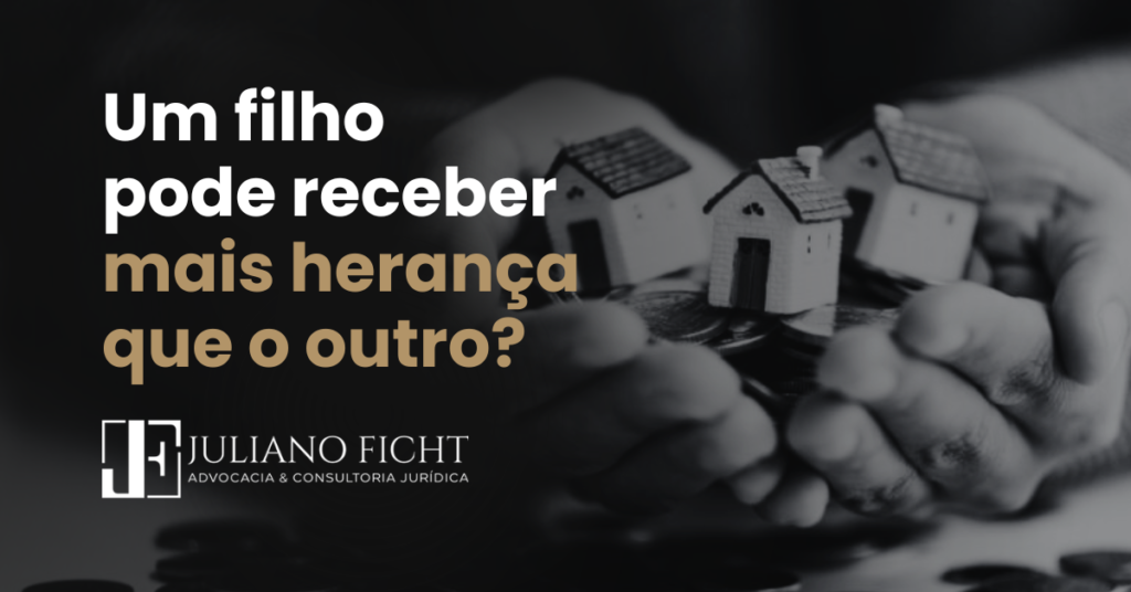 Um filho pode receber mais herança que outro?