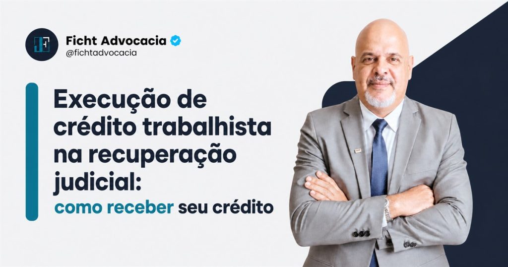 Execução de crédito trabalhista na recuperação judicial
